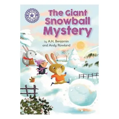 Reading Champion: The Giant Snowball Mystery: Independent Reading Purple 8 A.H. Benjamin Frankli