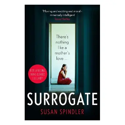 Surrogate: 'An absolute belter of a page-turner' HEAT Susan Spindler Virago Press Ltd Paperback 