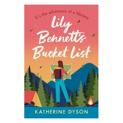 Lily Bennett’s Bucket List Katherine Dyson One More Chapter