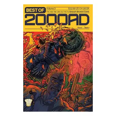 Best of 2000 AD Volume 3: The Essential Gateway to the Galaxy's Greatest Comic Michael Carroll 2