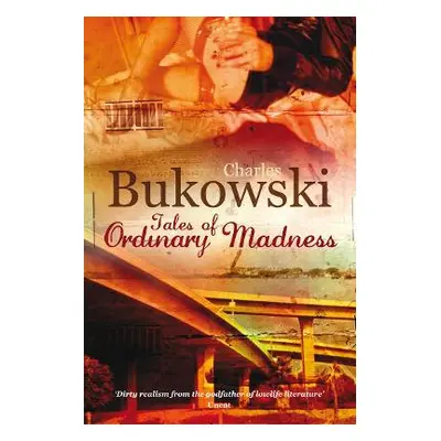 Tales of Ordinary Madness Charles Bukowski Virgin Books