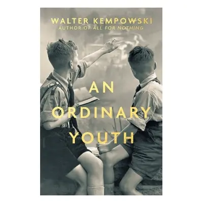 An Ordinary Youth: A Novel Walter Kempowski Granta Books