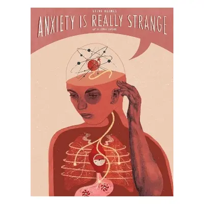 Anxiety is Really Strange: Graphic medicine Steve Haines Singing Dragon 0118