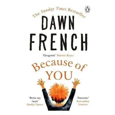 Because of You Dawn French Penguin Books Ltd