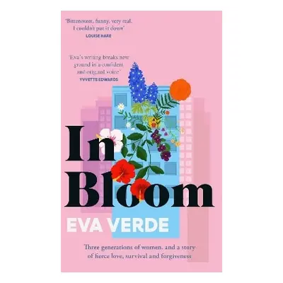 In Bloom: 'A beautiful tale of resilience' Heat Eva Verde Simon & Schuster Ltd 0801