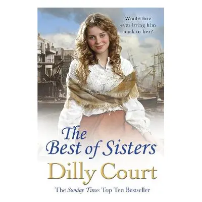 The Best of Sisters Dilly Court Arrow Books Ltd