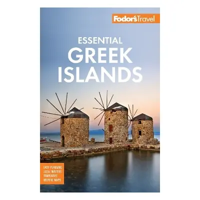 Fodor's Essential Greek Islands: with the Best of Athens Fodor's Travel Guides Fodor's Travel Pu