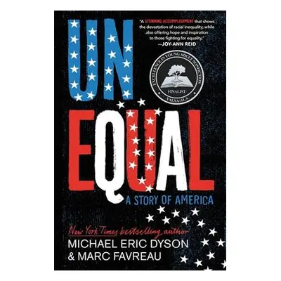 Unequal: A Story of America Michael Dyson Little, Brown Young Readers 0213